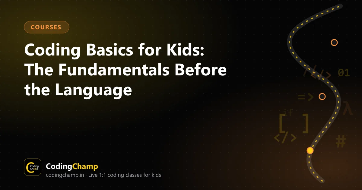 Cover image for Coding Basics for Kids: The Fundamentals Before the Language