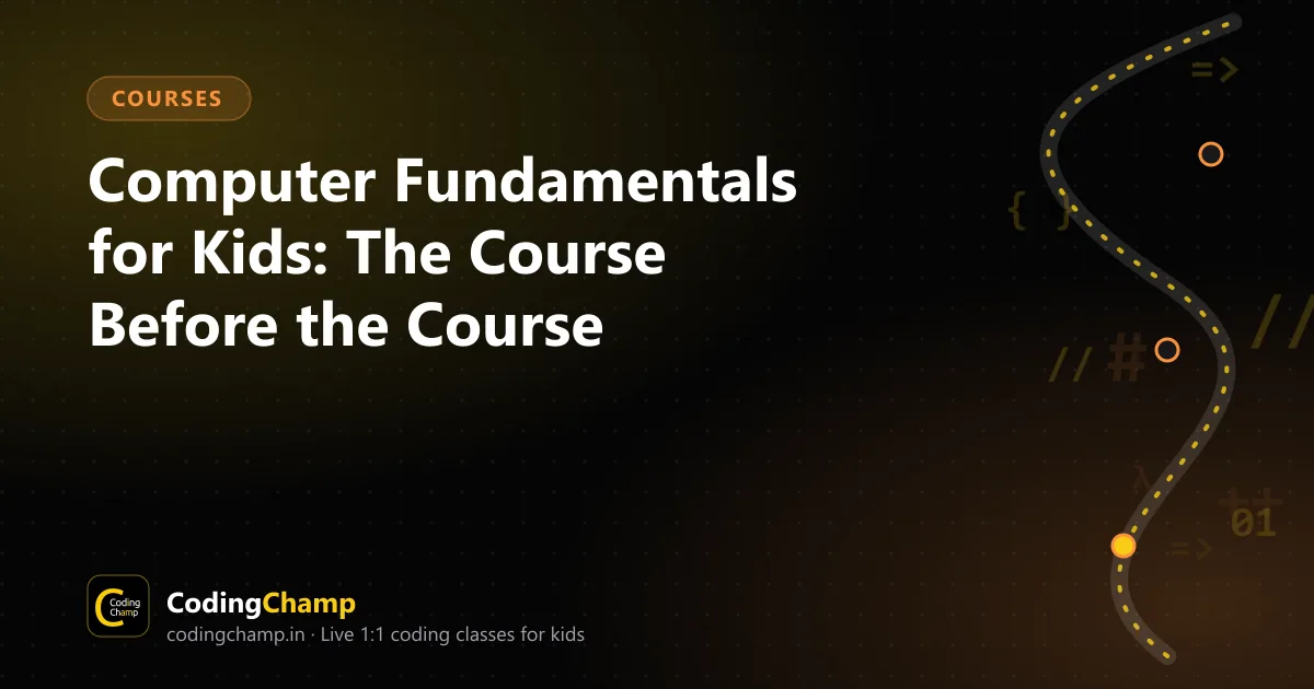 Cover image for Computer Fundamentals for Kids: The Course Before the Course