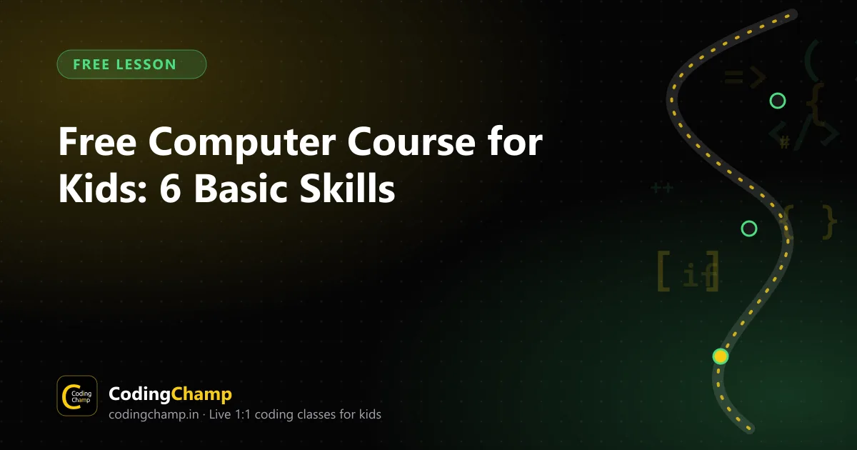 Free Computer Course for Kids: 6 Basic Skills Every Child Should Learn
