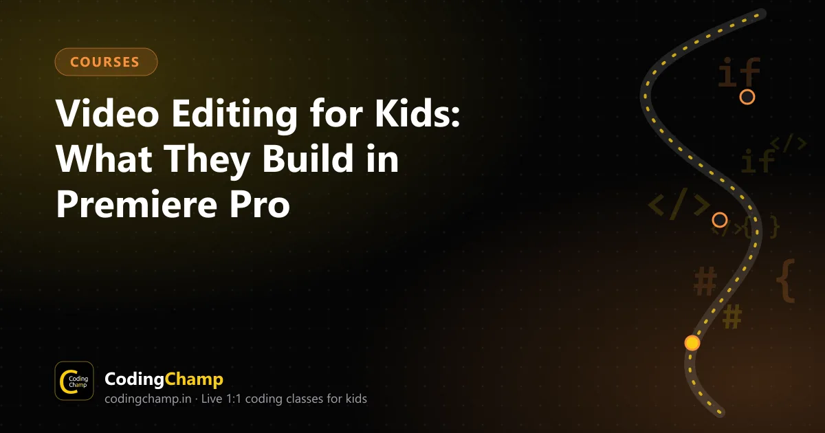 Cover image for Video Editing for Kids: What They Build in Premiere Pro